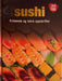 Sushi : fristende og lekre oppskrifter - Bokia.no