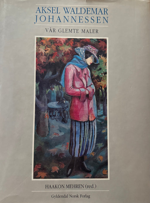 Aksel Waldemar Johannessen (Innbundet) - Bokia.no