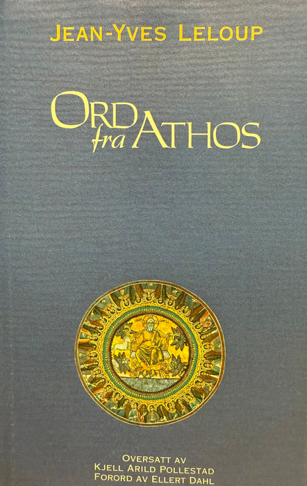 Ord fra Athos (Innbundet) - Bokia.no