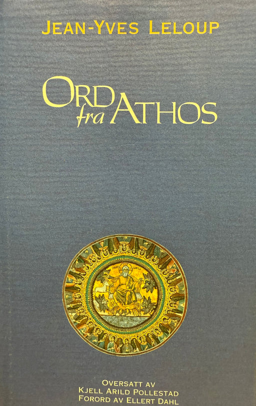 Ord fra Athos (Innbundet) - Bokia.no