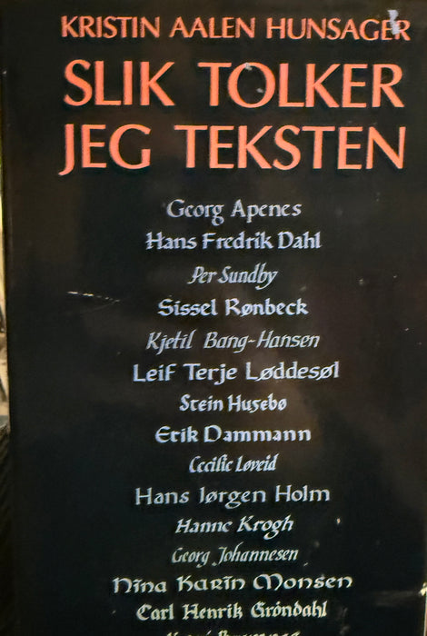 Slik tolker jeg teksten (Innbundet) - Bokia.no