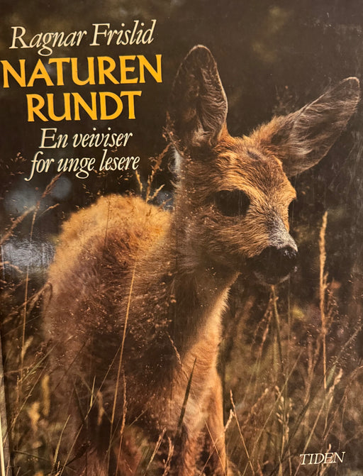 Naturen rundt (Innbundet) - Bokia.no