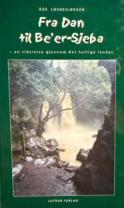 Fra Dan til Be'er-Sjeba (Innbundet) - Bokia.no