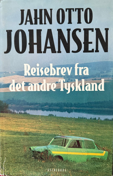 Reisebrev fra det andre Tyskland (Innbundet) - Bokia.no