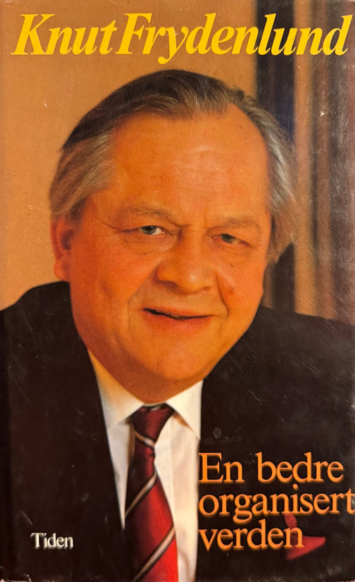 En bedre organisert verden (Innbundet) - Bokia.no