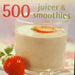 500 juicer & smoothies - Bokia.no