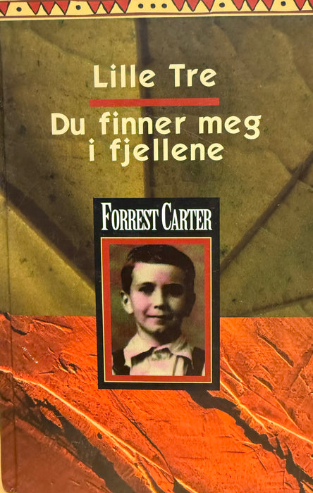 Lille Tre ; Du finner meg i fjellene (Innbundet) - Bokia.no