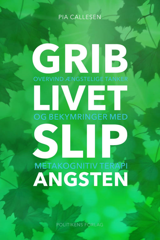 Grib livet - slip angsten - Bokia.no