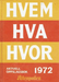 Hvem hva hvor 1972 (Innbundet) - Bokia.no