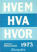 Hvem hva hvor 1973 (Innbundet) - Bokia.no
