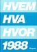 Hvem hva hvor 1988 (Innbundet) - Bokia.no