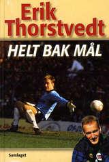 Helt bak mål (Innbundet) - Bokia.no
