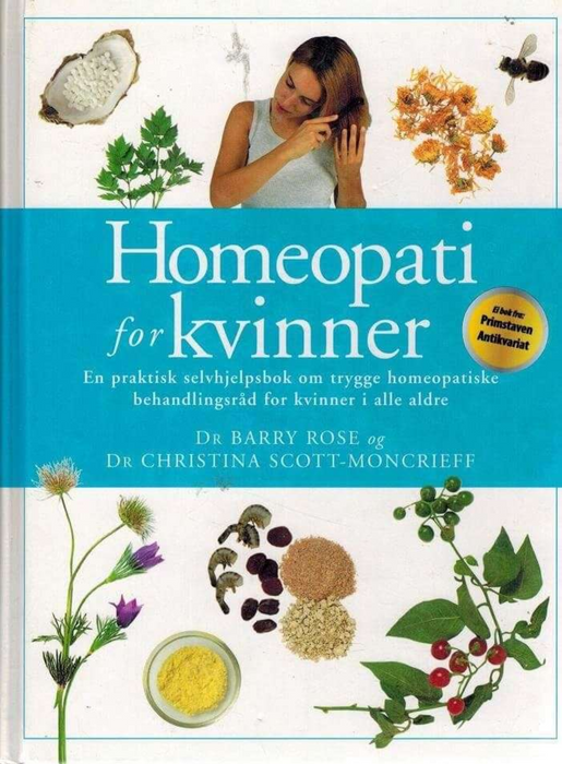 Homeopati for kvinner en praktisk selvhjelpsbok om trygge homeopatiske behandeling