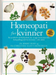 Homeopati for kvinner en praktisk selvhjelpsbok om trygge homeopatiske behandeling