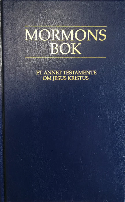 Mormons bok: et annet testamente om Jesus Kristus - Bokia.no