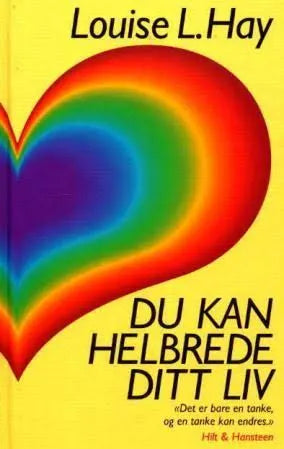 Du kan helbrede ditt liv - Bokia.no