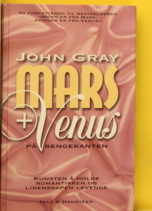 Mars og Venus på sengekanten (Innbundet) - Bokia.no