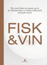 Fisk & vin (Innbundet) - Bokia.no