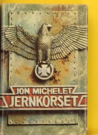 Jernkorset : en roman mot nazisme og nynazisme 9788252506655  Brukte bøker