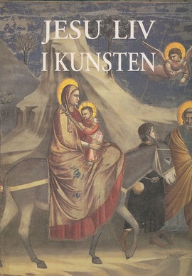 Jesu liv i kunsten (Innbundet) - Bokia.no
