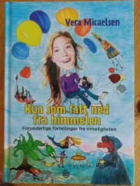 Kua som falt ned fra himmelen 9788252573633  Brukte bøker