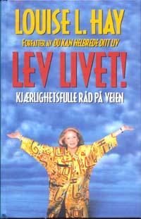 Lev livet! (Innbundet) - Bokia.no