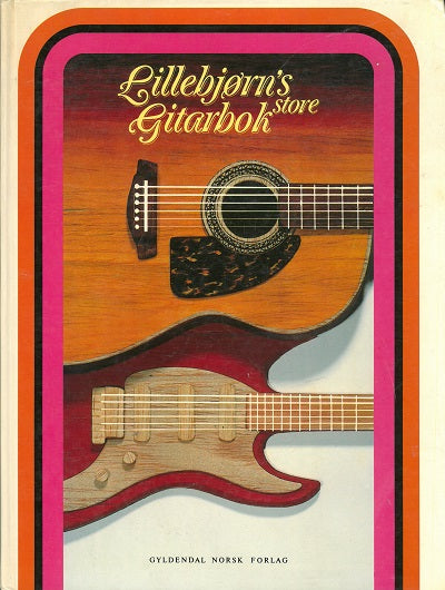 Lillebjørns gitarbok (Innbundet) - Bokia.no