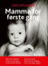 Mamma for første gang 9788205385412  Brukte bøker