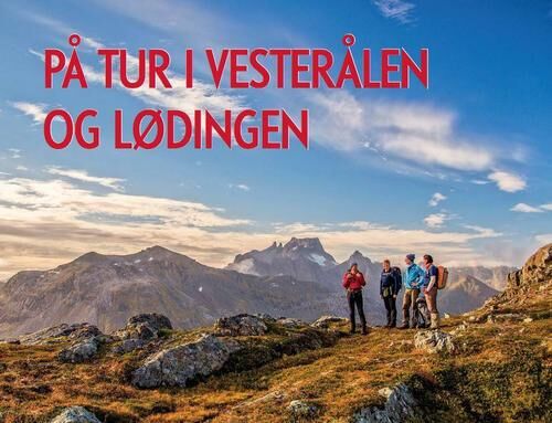 På tur i Vesterålen og Lødingen (Innbundet) - Bokia.no