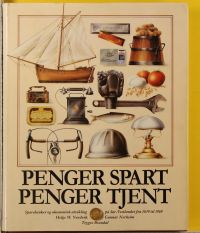 Penger spart, penger tjent : sparebanker og økonomisk utvikling på Sør-Vestlandet fra 1839 til 1989 9788299193603  Brukte bøker