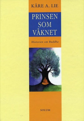 Prinsen som våknet (Innbundet) - Bokia.no