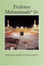 Profeten Muhammadssa liv : av Hazrat Mirza Bashiruddin Mahmud Ahmadra, Khalif… - Bokia.no
