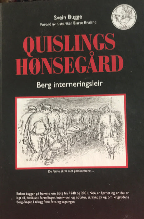 Quislings hønsegård 9788230329221  Brukte bøker