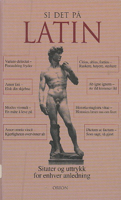 Si det på latin (Innbundet) - Bokia.no