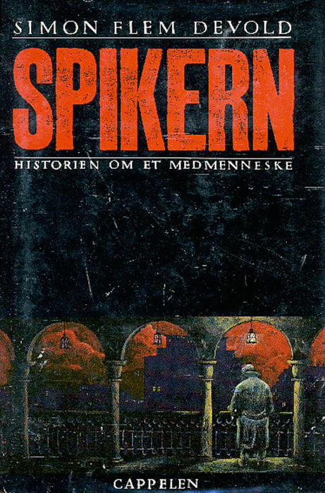 Spikern (Innbundet) - Bokia.no