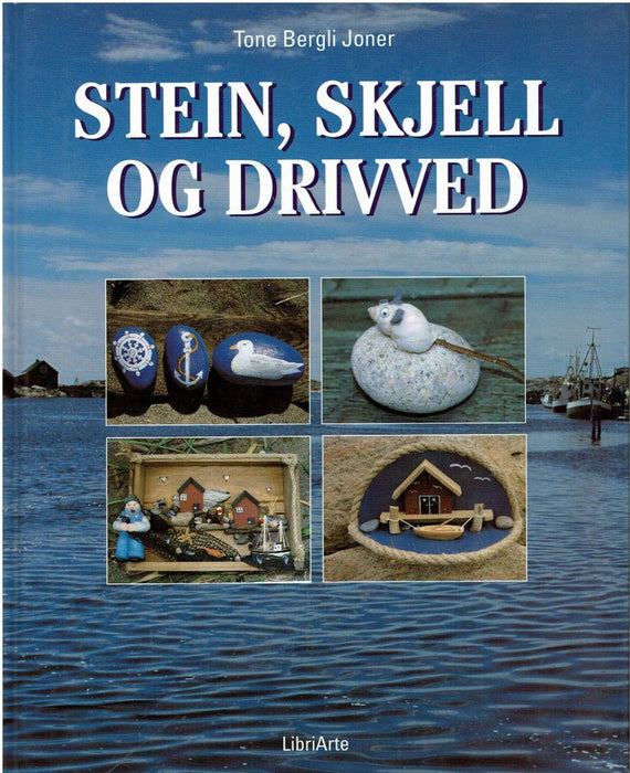 Stein, skjell og drivved (Innbundet) - Bokia.no