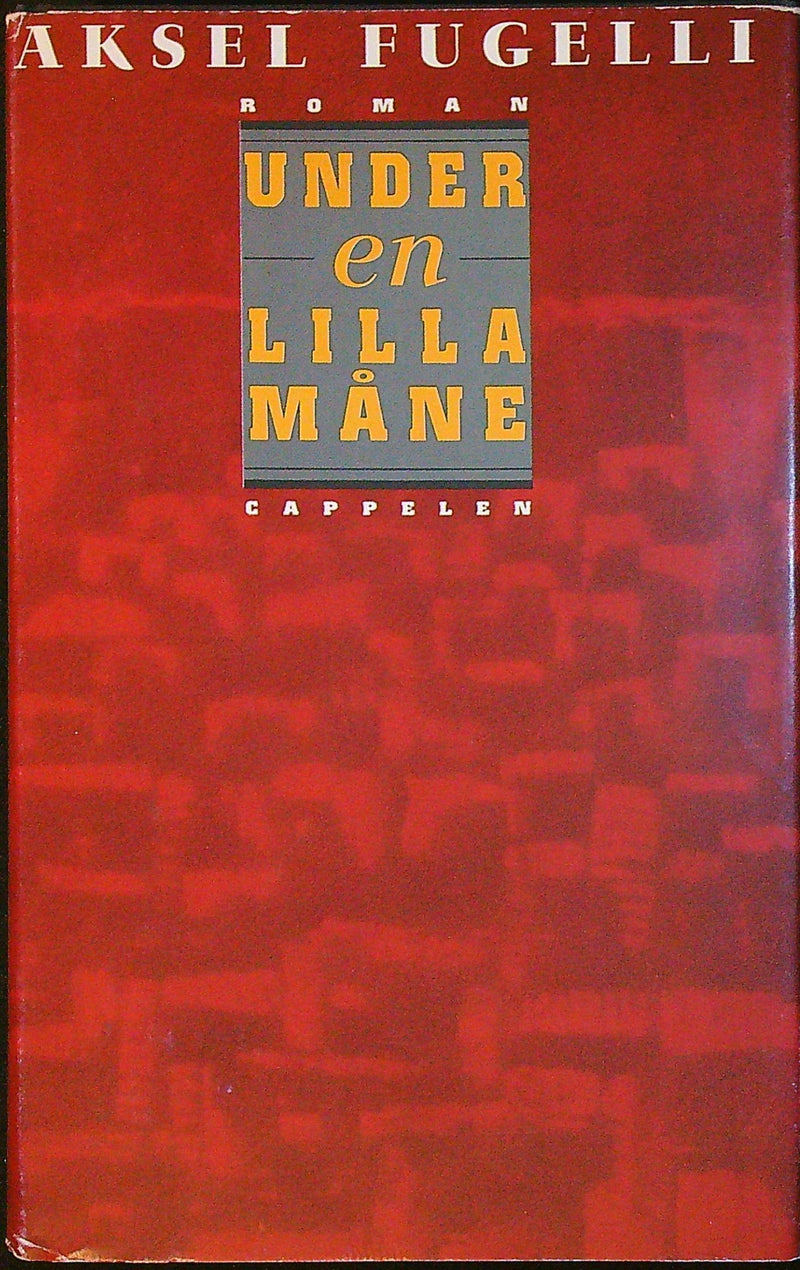 Innbundet roman "Under en lilla måne" av Cappelen Damm AS, bokomslag med mystisk nattlig måne og stjernehimmel.