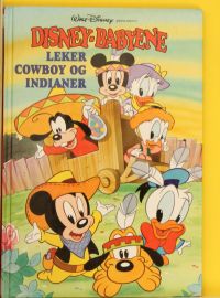 Walt Disney presenterer Disney-babyene leker cowboy og indianer 9788259010599  Brukte bøker