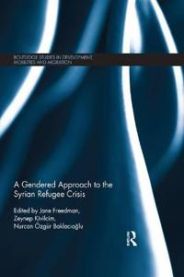 A Gendered Approach to the Syrian Refugee Crisis 9780367027049  Brukte bøker