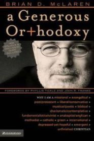 A Generous Orthodoxy 9780310258032 Brian D. McLaren Brukte bøker