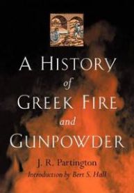 A History of Greek Fire and Gunpowder 9780801859540 J. R. Partington Brukte bøker
