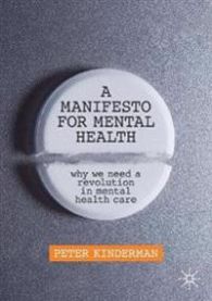 A Manifesto for Mental Health 9783030243852 Peter Kinderman Brukte bøker