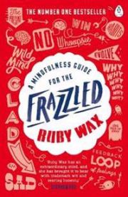 A Mindfulness Guide for the Frazzled 9780241972069 Ruby Wax Brukte bøker