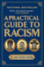 A Practical Guide to Racism 9781592404308 C. H. Dalton Brukte bøker
