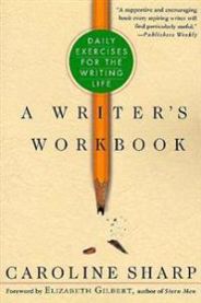 A Writer\'s Workbook: Daily Exercises for the Writing Life 9780312286217 Caroline Sharp Brukte bøker