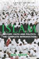 A Brief Guide to Islam 9781845292744 Paul Grieve Brukte bøker
