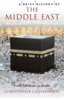 A Brief History of the Middle East 9781841198705 Christopher Catherwood Brukte bøker