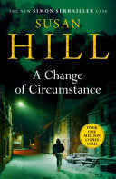 A Change of Circumstance 9781784742768 Susan Hill Brukte bøker