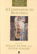 A Companion to Bioethics 9780631230199 Helga Kuhse Peter Singer Brukte bøker