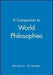 A Companion to World Philosophies 9780631213277  Brukte bøker